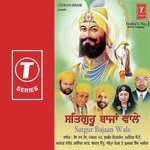 Satgur Bajaan Wale - Dadhi Jatha Gurbaksh Singh Albela Song Download